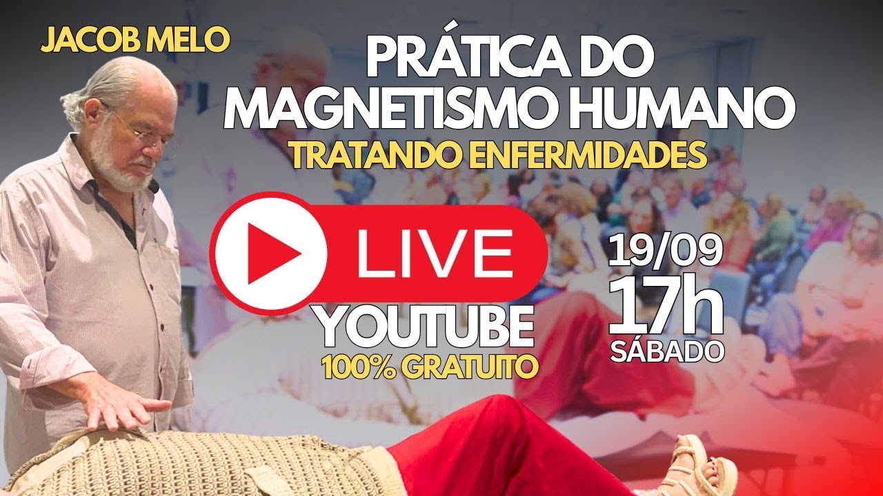 Pr&aacute;tica do Magnetismo Humano: tratando enfermidades. 19set2025