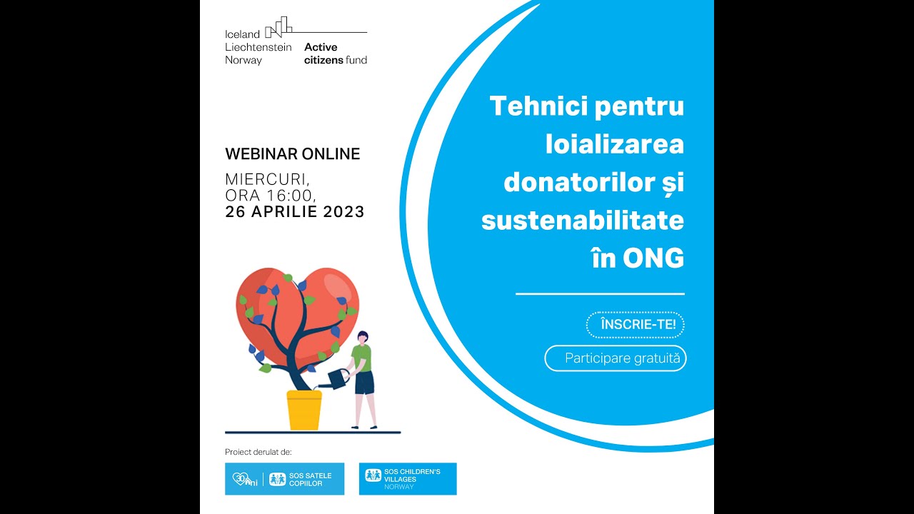 SOS Satele Copiilor - WEBINAR Tehnici pentru loializarea donatorilor și sustenabilitate în ONG
