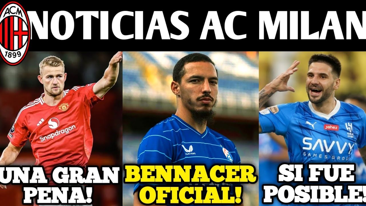 🚨BOOM! OFICIAL BENNACER AL DINAMO! GALLIANI FIRMA!? MITRO FUE REAL! DE LIGHT? NOTICIAS AC MILAN 