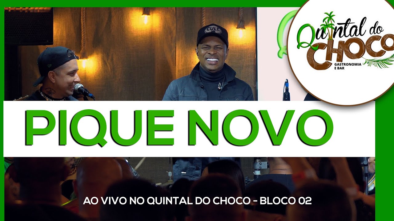 Roda de Samba do Pique Novo no Quintal do Choco - Bloco 02 (Ao Vivo)