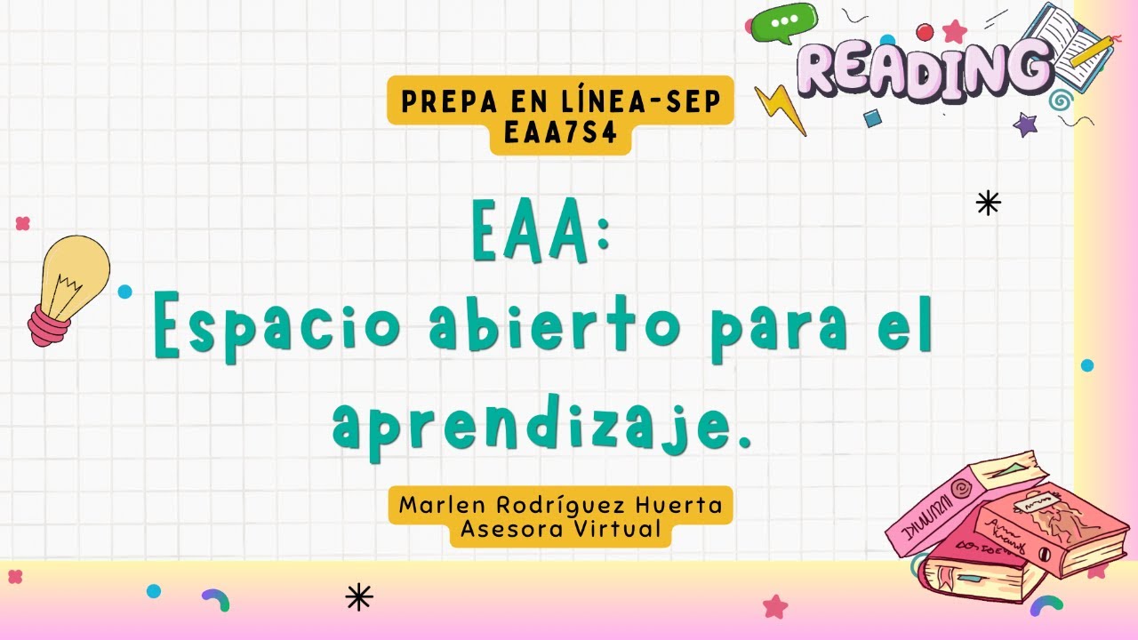 EAA7S4: Espacio abierto para el aprendizaje.
