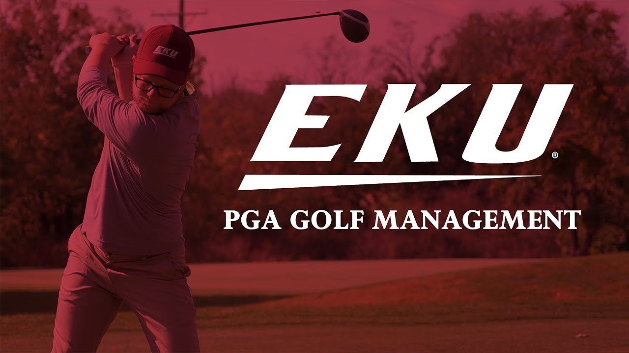 PGA Golf Management at Eastern Kentucky University