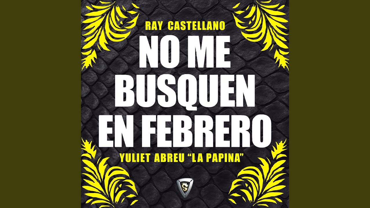 No me busquen en Febrero