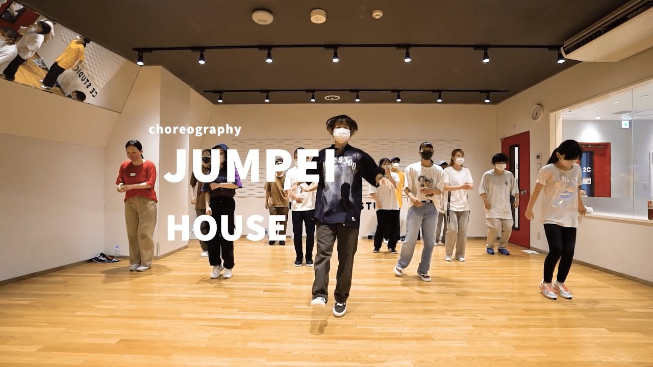 JUMPEI - HOUSE Dance class/ NOA DANCE ACADEMY