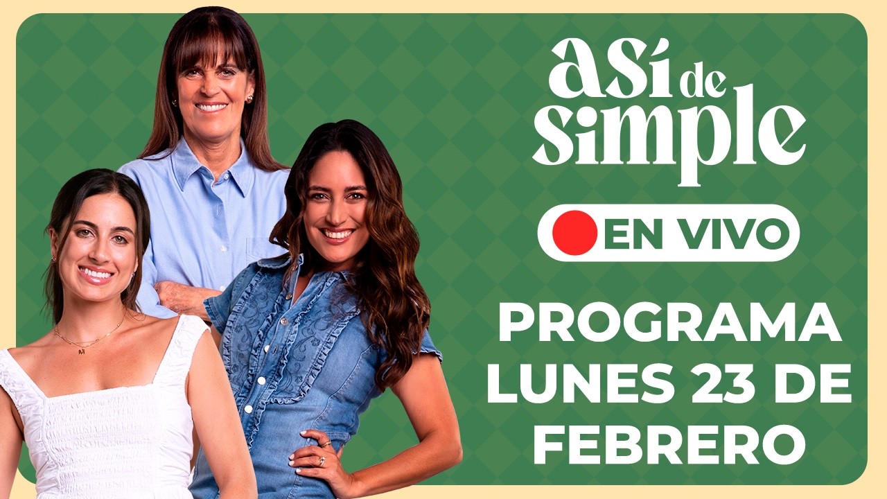 🔴 EN VIVO | GRAN ESTRENO de ASÍ DE SIMPLE con:  Sandra Plevisani, Mari Calixtro y María Plevisani 💚