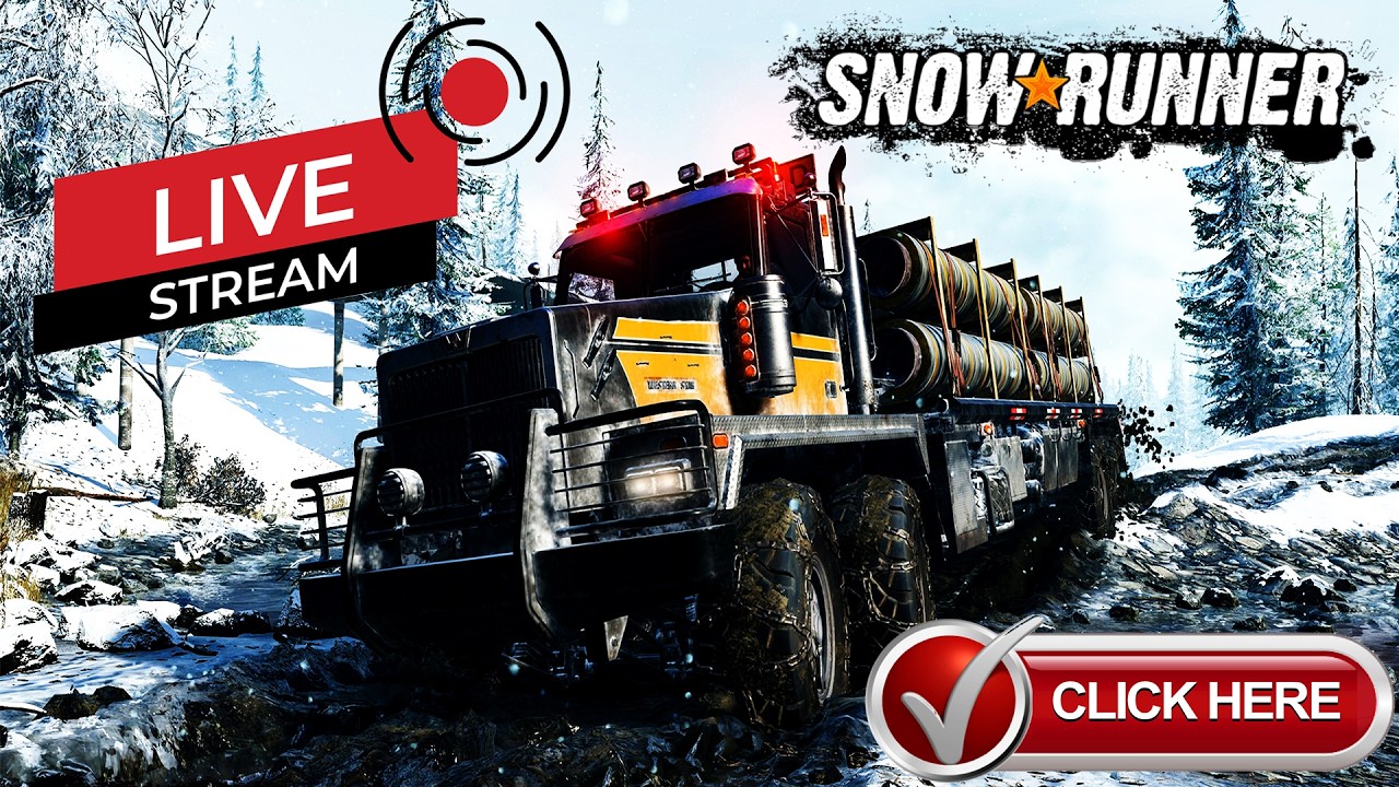 Snow⭐Runner The Ultimate Offroading Challenge#LIVE #TruckingLIVE #LivingTheDream