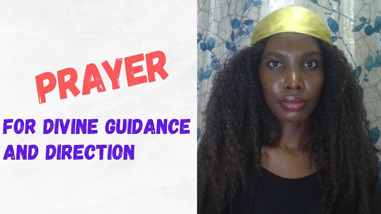 Prayer for Divine Guidance and Direction | In Wisdom's Perspective | Betty S. Lunkuse