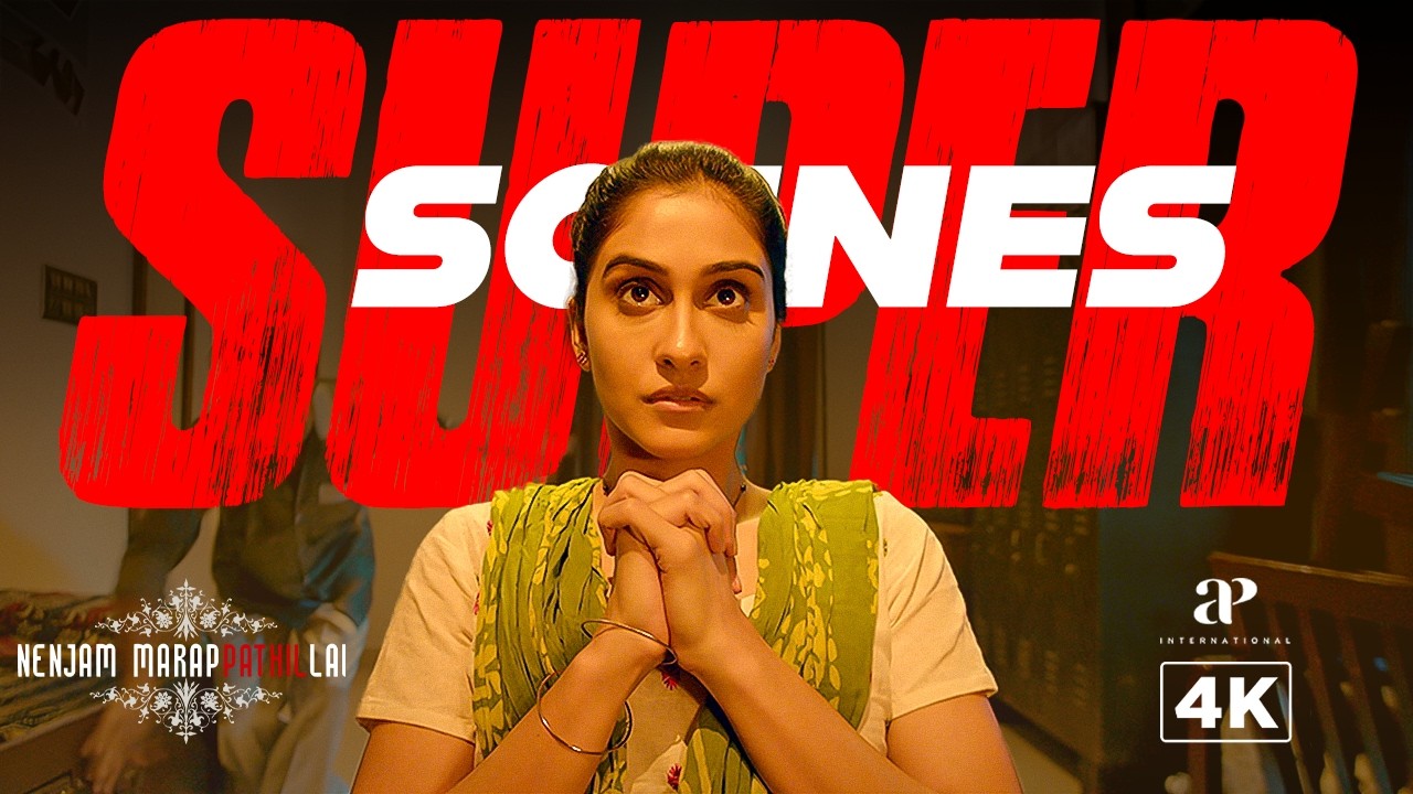Nenjam Marappathillai 4K Super Scenes | 