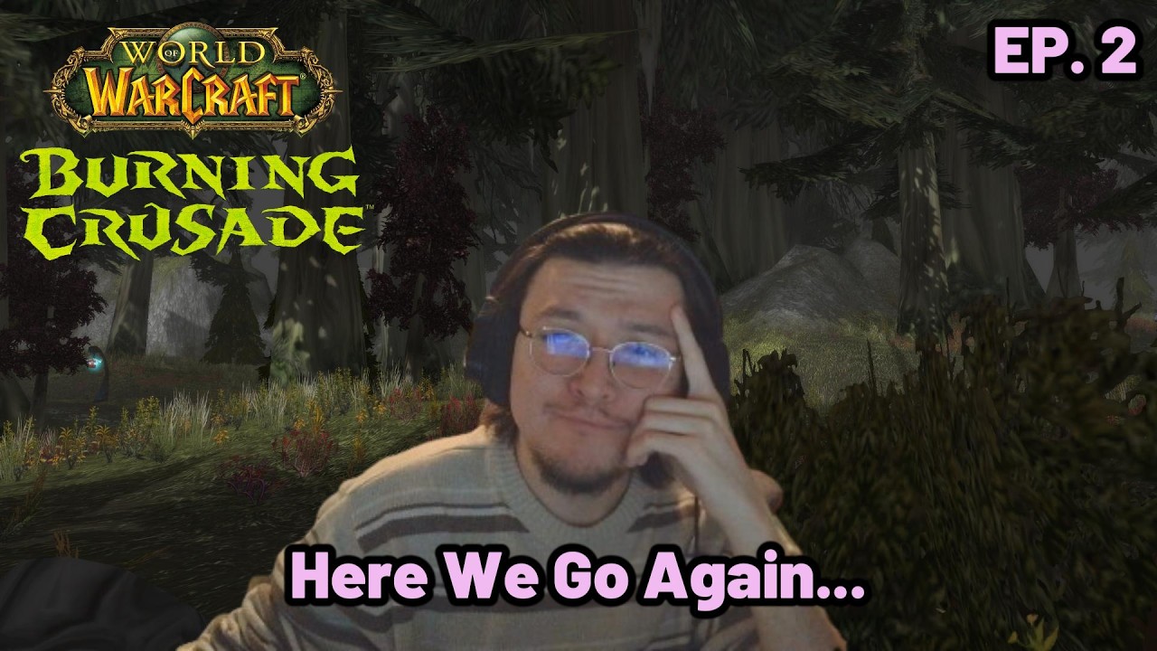 I Just Can't Learn My Lesson... (TBC HARDCORE EP. 2)