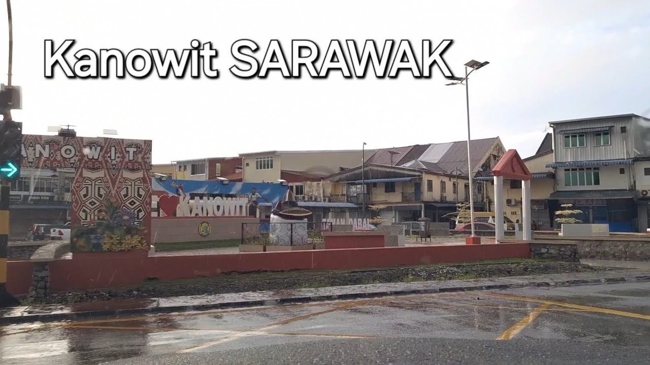Sarawak Bandar Kanowit🌸Terkini nice little town⭐️