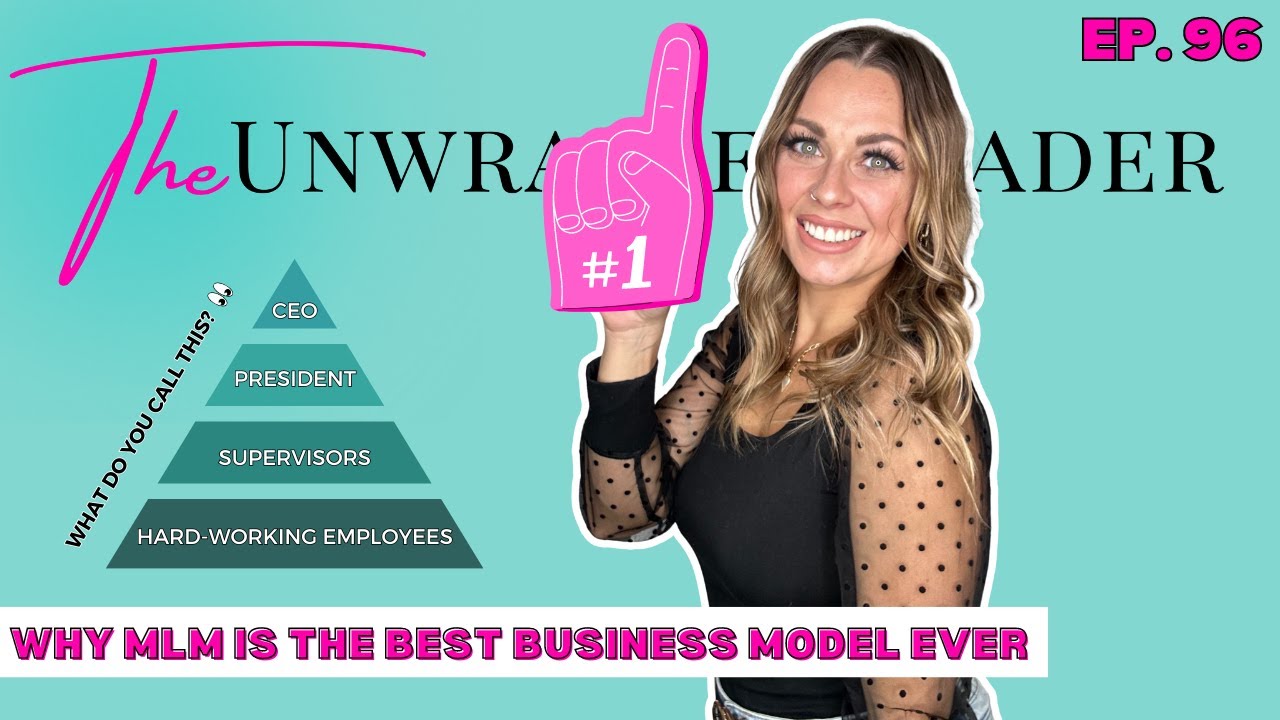 WHY MLM IS THE BEST BUSINESS MODEL EVER - EP. 96