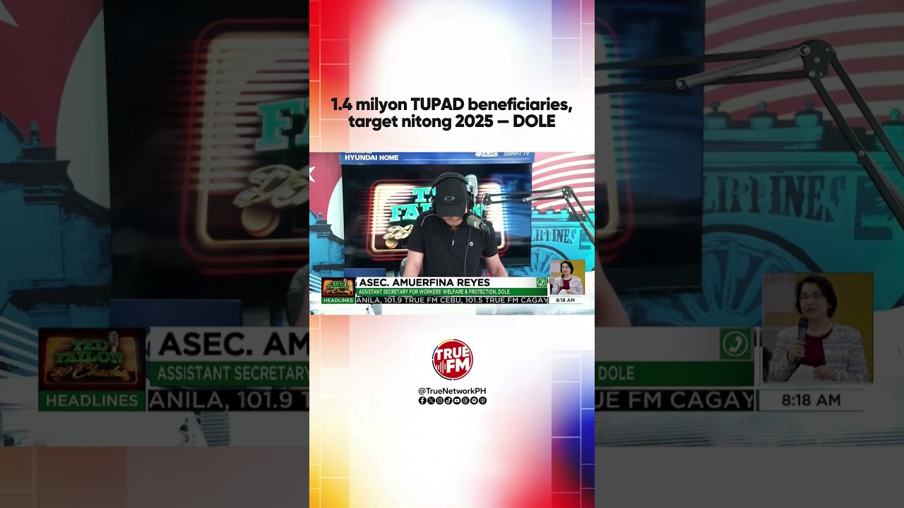 1.4 milyon TUPAD beneficiaries, target nitong 2025 — DOLE | Ted Failon & DJ Chacha