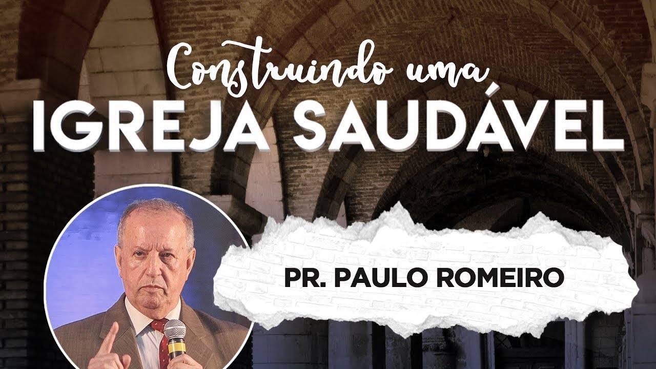 Construindo uma Igreja Saudável