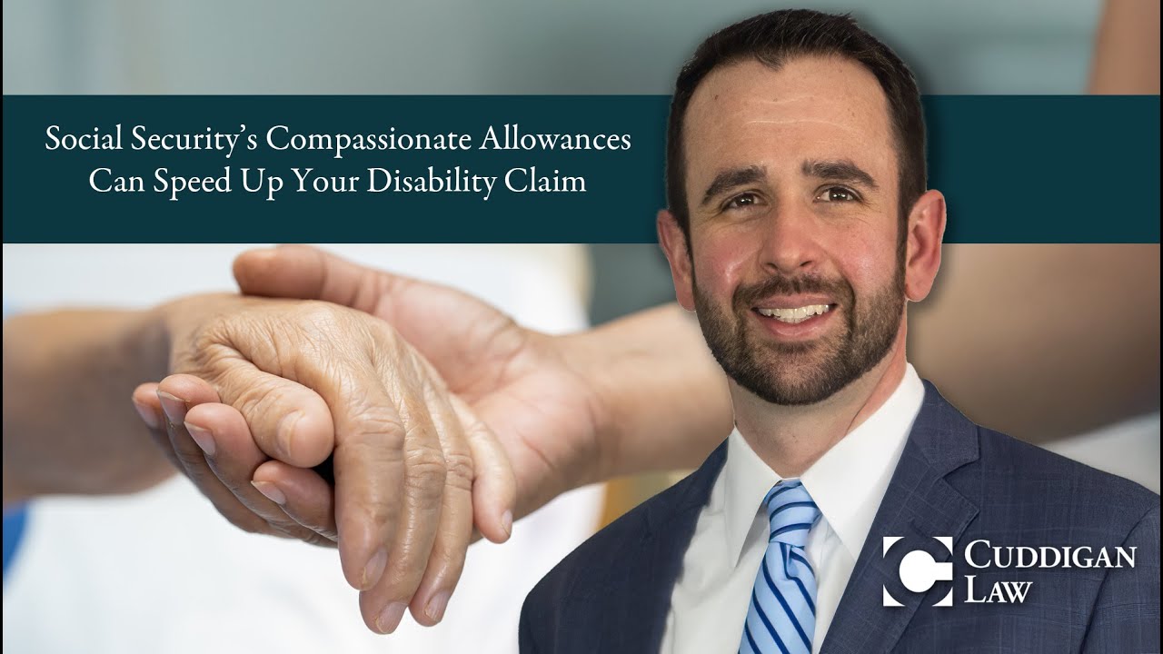 Social Security&rsquo;s Compassionate Allowances Can Speed Up Your Disability Claim