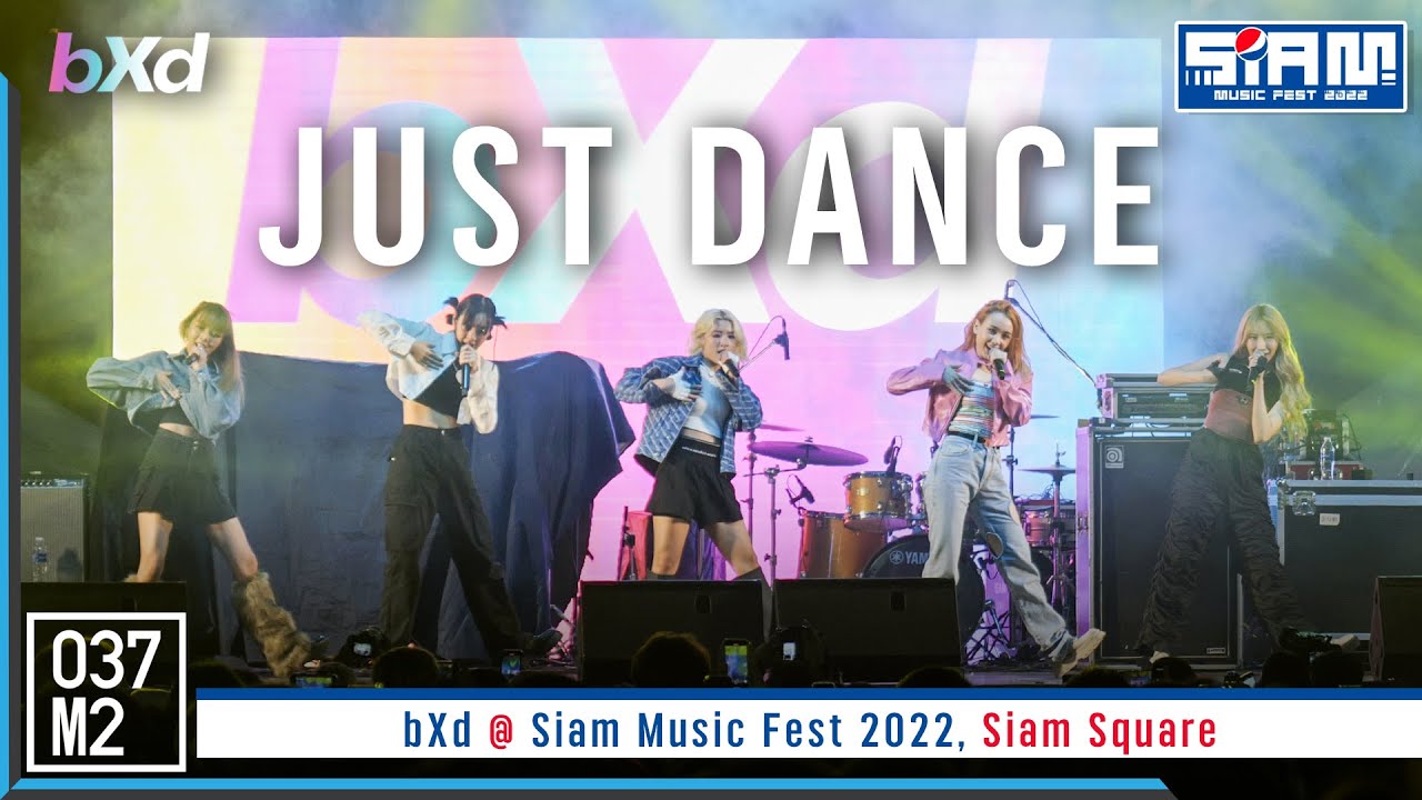 bXd - JUST DANCE @ Siam Music Fest 2022, Siam Square [Overall Stage 4K 60p] 221218