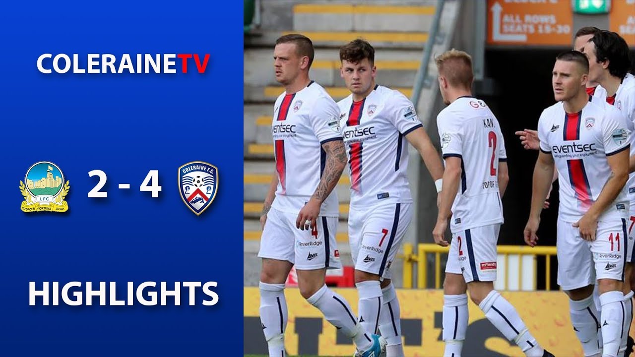 HIGHLIGHTS | Linfield 2-4 Coleraine FC | 17th August 2019