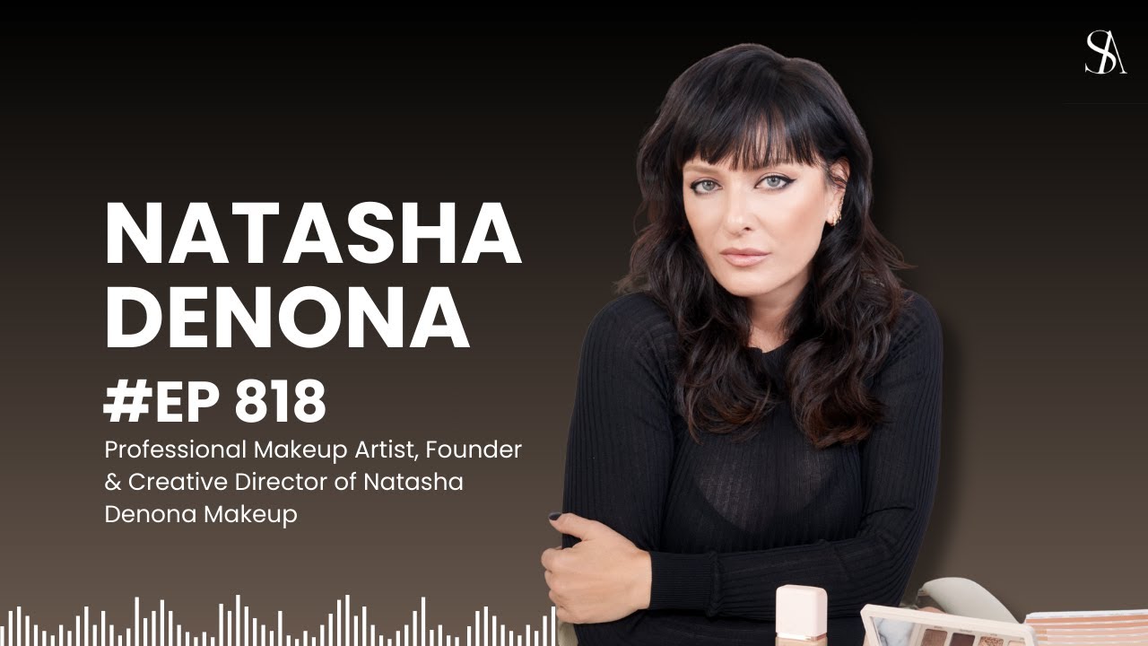Building a Beauty Brand Beyond Trends with Natasha Denona