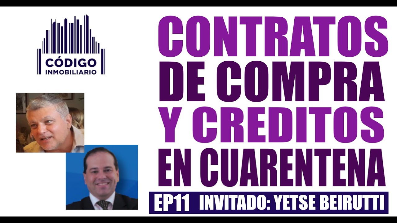 11 | CONTRATOS DE COMPRAVENTA Y CRÉDITOS BANCARIOS EN CUARENTENA | Código Inmobiliario