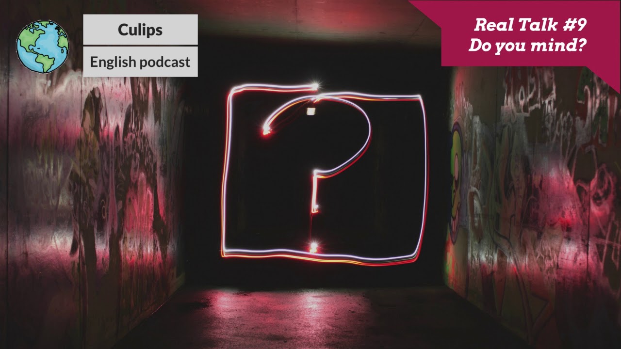 Real Talk #9 — Вы не против?