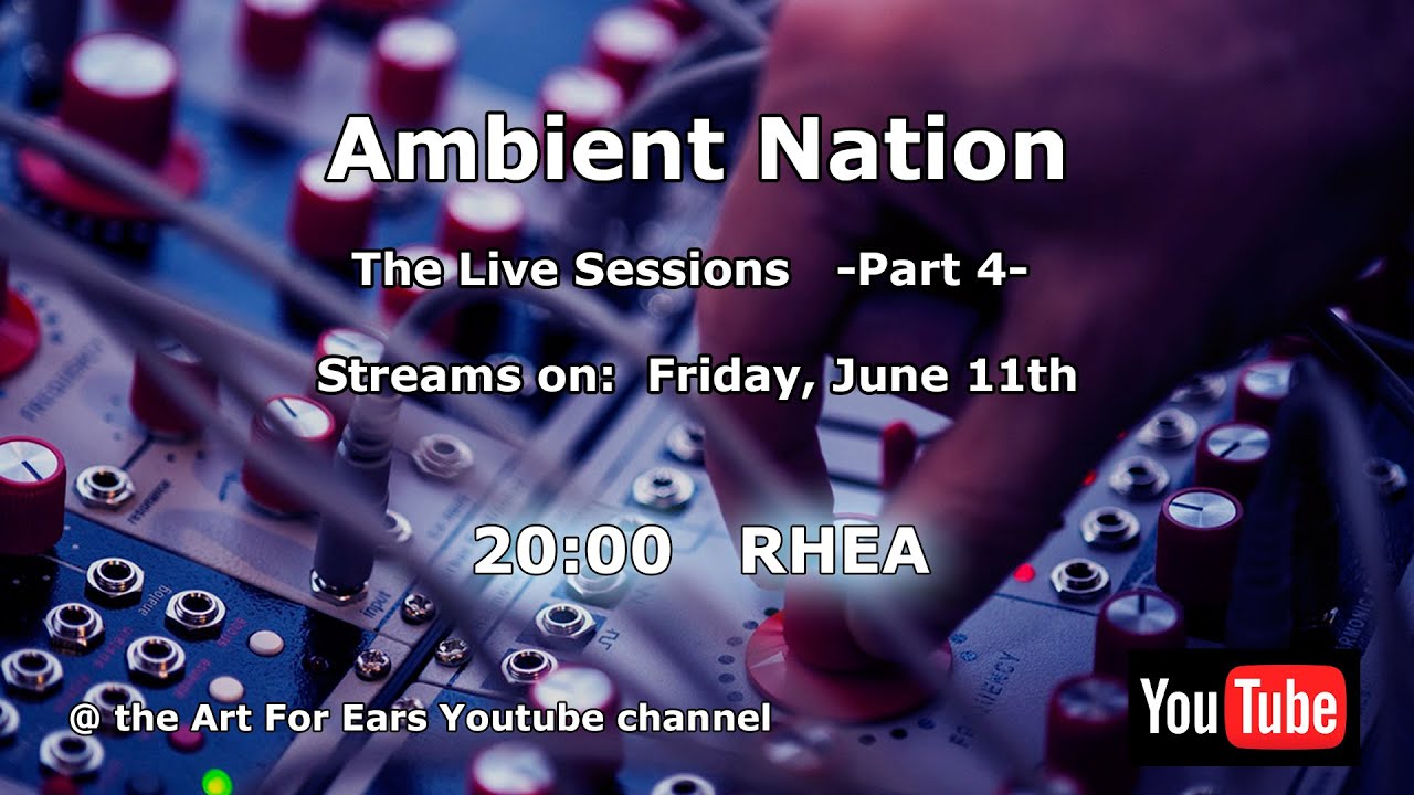 Ambient Nation: The Live Sessions -Part 4-