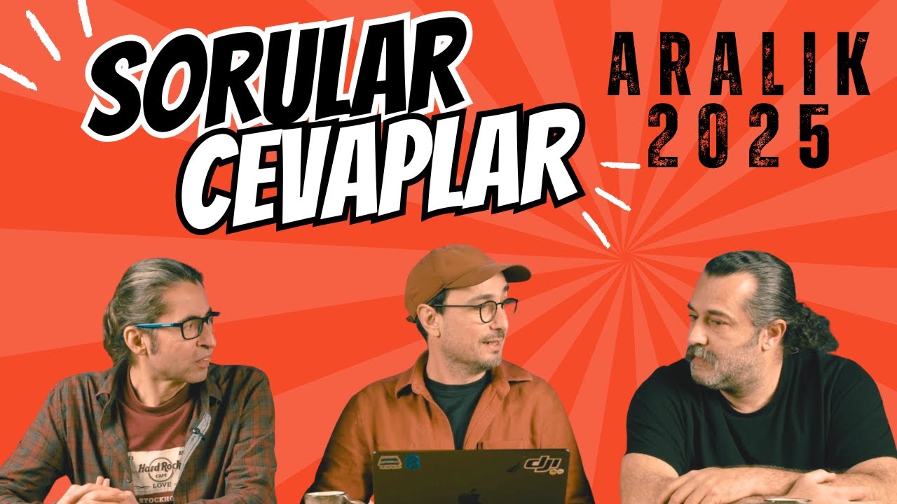 Sorular, yorumlar, cevaplar... Aralık 2025