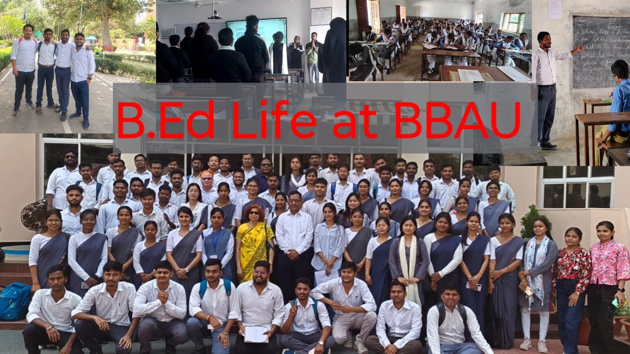 B.Ed life at BBAU Lucknow(A Central University)#bbau #bed  #centraluniversity