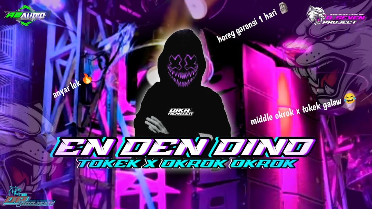 DJ EN DEN DINO X OKROK OKROK X TOKEK GALAW VERSI BASS NGAWOR COCOK UNTUK CEK SOUND DAN NYANTAI ‼️