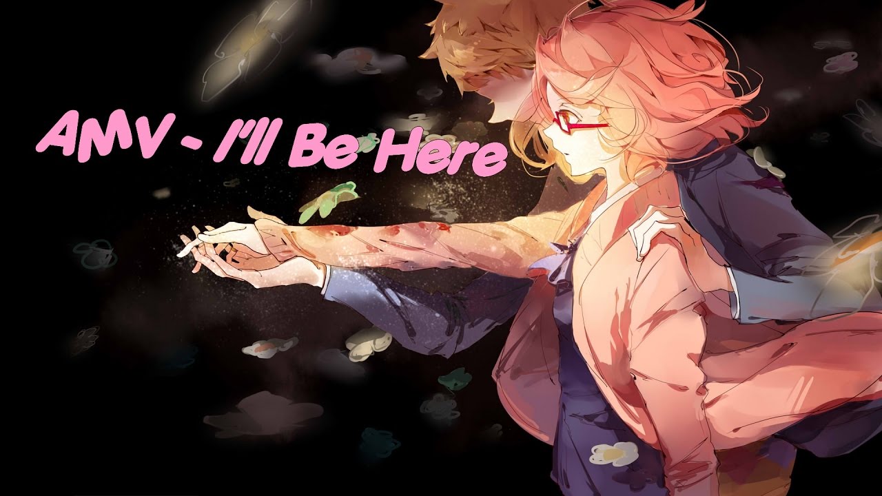 AMV - Tell Me You Love Me [Kyoukai no kanata] I'll Be Here