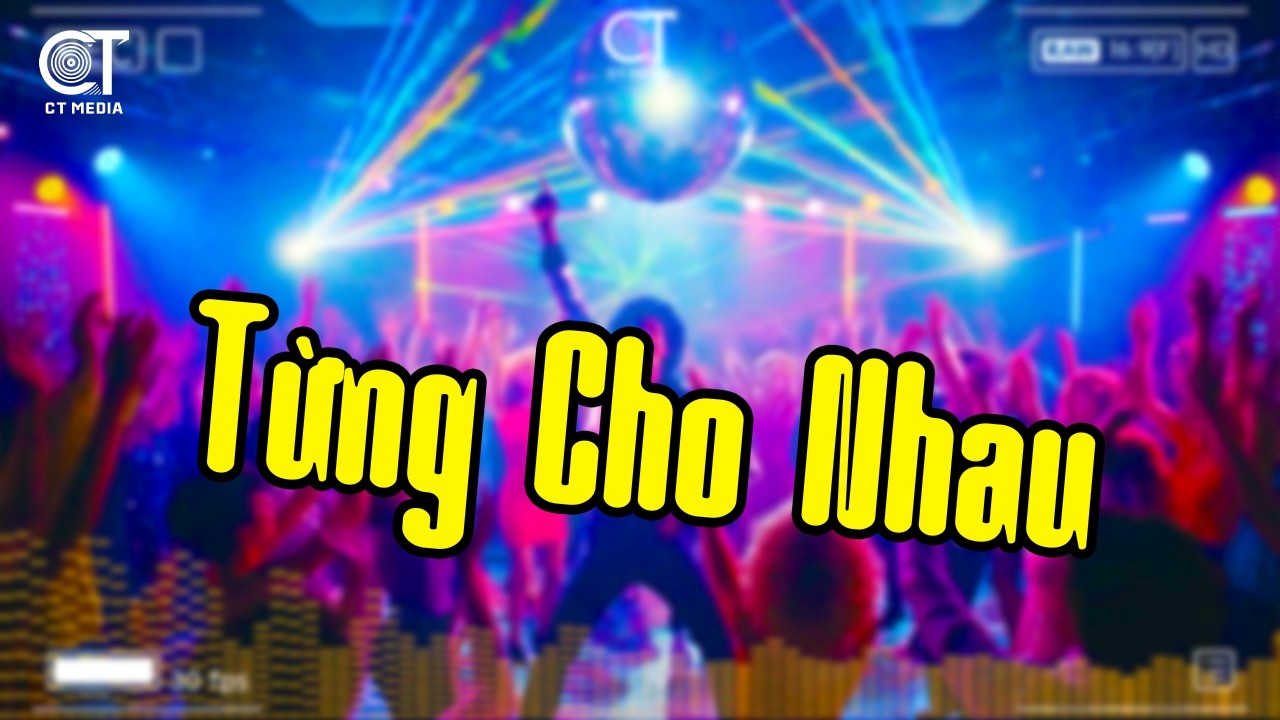 Từng cho nhau bao nhiêu hi vọng cho nhau từng lời hứa...Từng Cho Nhau Disco Hải Ngoại Bất Hủ
