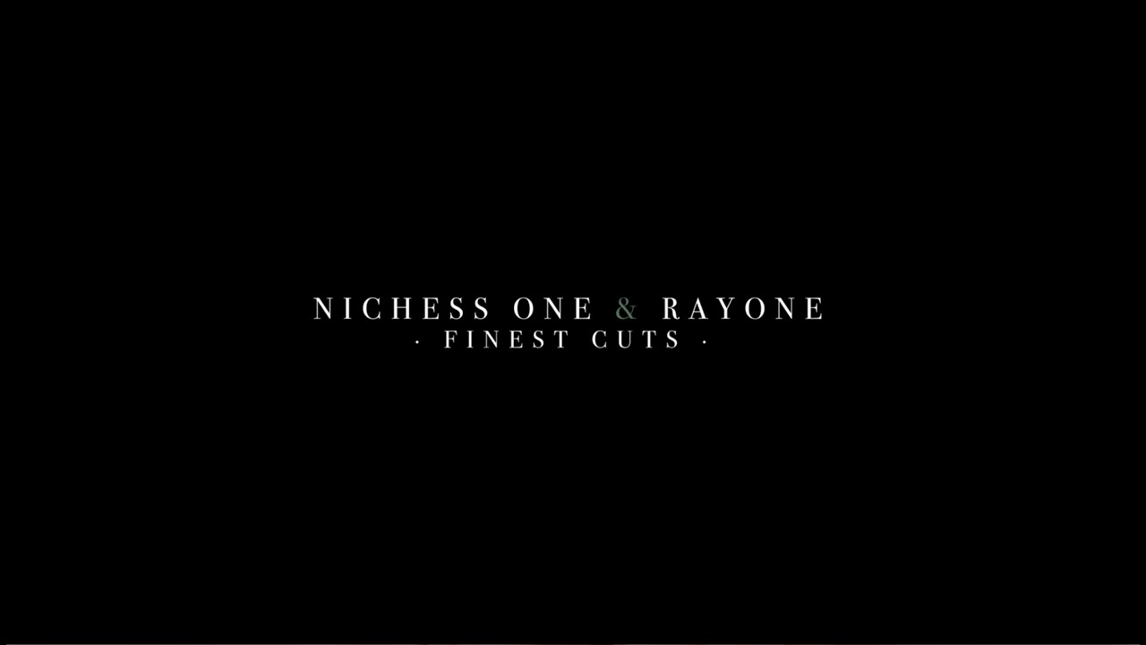 Finest Cuts (Nichess One & Rayone 