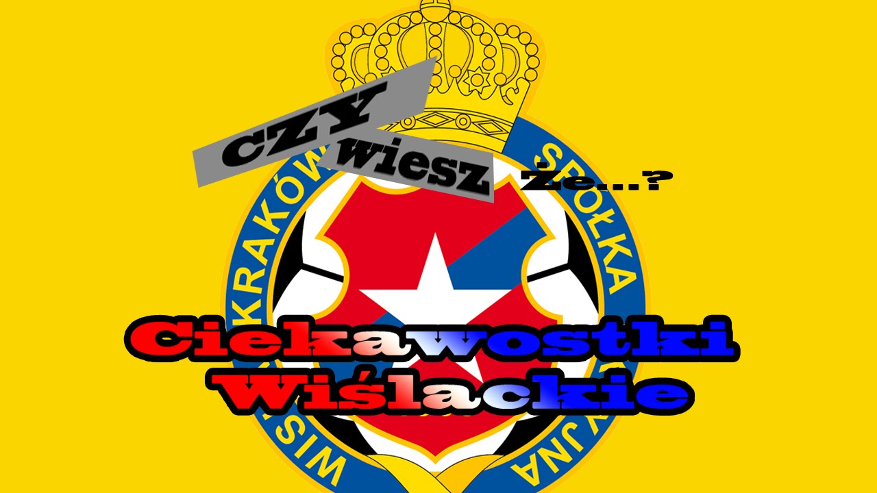 Biała Gwiazda TV: CZY wiesz Że...? Ciekawostki Wiślackie