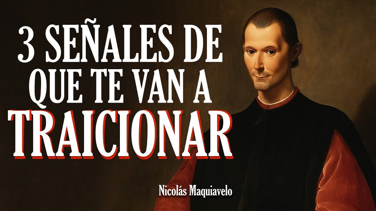 Como detectar las señales de una Traición - Maquiavelo