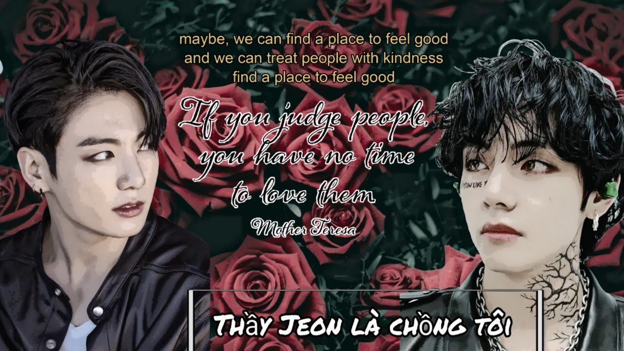 [ Oneshort - KookV ] Thầy Jeon là chồng tôi