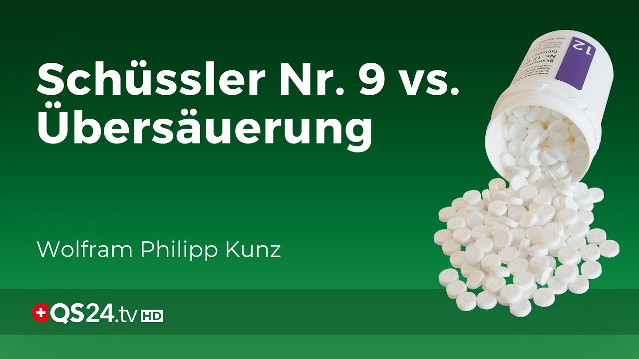 Schüssler Salz | Schüssler's Antwort auf Übersäuerung | Wolfram Philipp Kunz | QS24