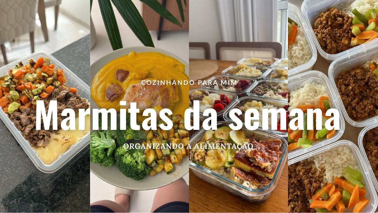 DIA DE MARMITAS (organizando a alimentação semanal e mensal) 