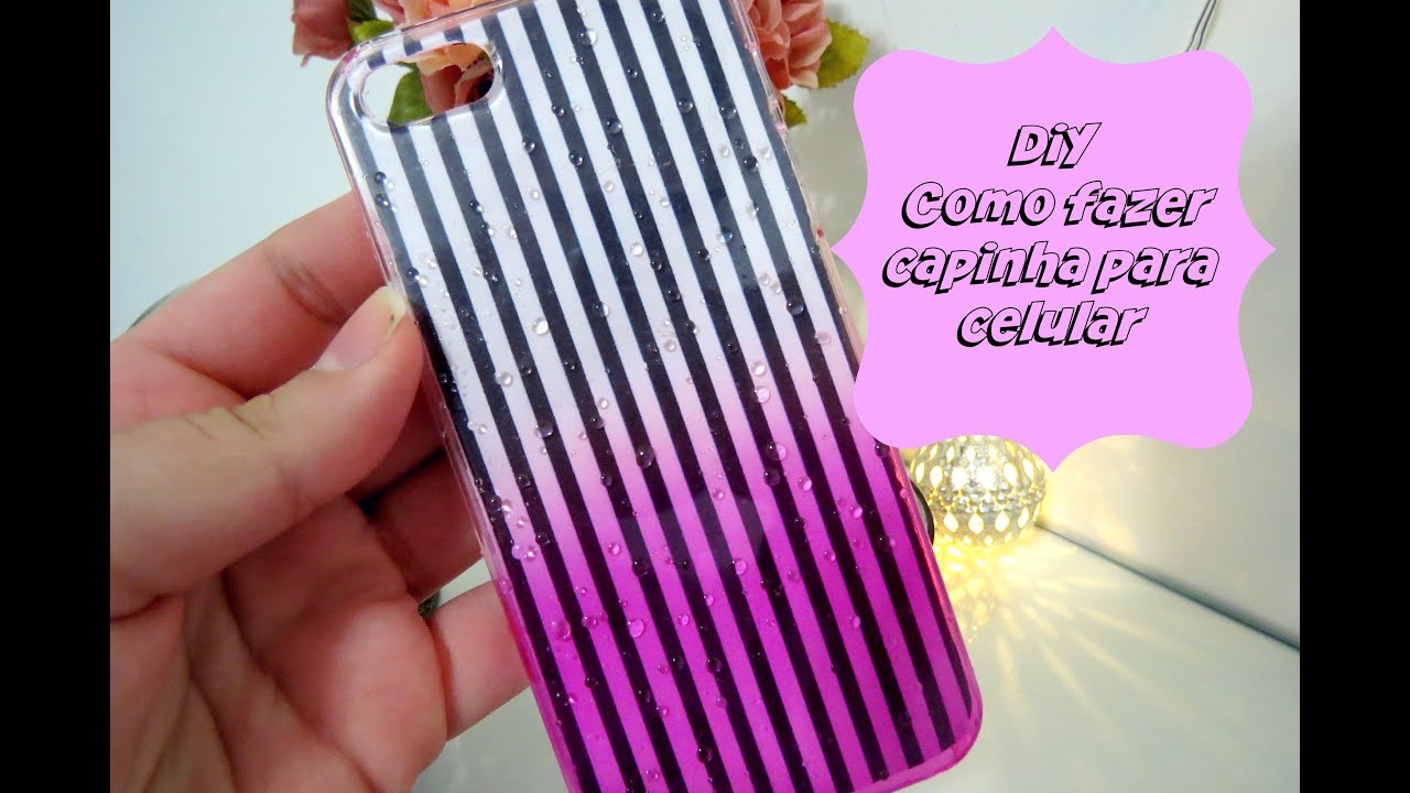 ♡ DIY :Como fazer capinha para celular com imagens (fácil e rápido ) - Por Amanda Azevedo