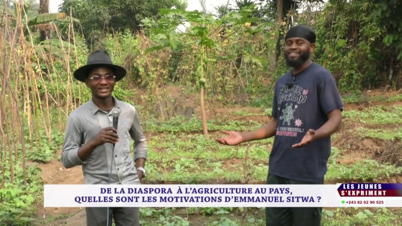 LJS DU 22 : DE LA DIASPORA A L' AGRICULTURE AU PAYS. QUELLES SONT LES MOTIVATIONS D'EMMANUEL SITWA ?