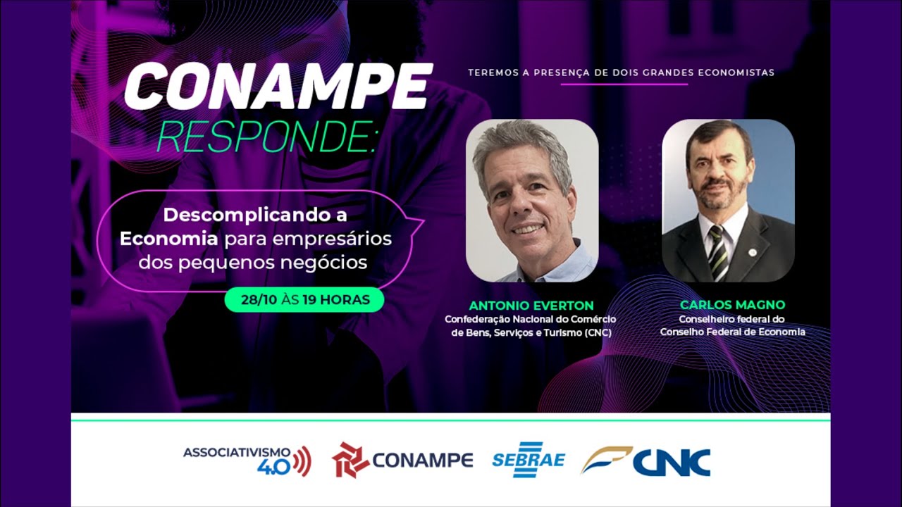 28/10 - 19h - Conampe Responde: Descomplicando a Economia para empres&aacute;rios dos pequenos neg&oacute;cios