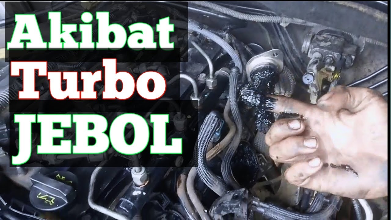 Akibat turbo jebol, dan cek kondisi turbo ford ranger 2.2