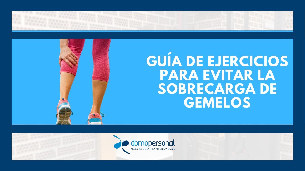 Guía de EJERCICIOS para EVITAR la SOBRECARGA de gemelos