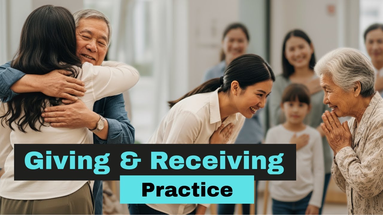Learning to Love & Be Loved: Giving & Receiving, The Benefits & Practice