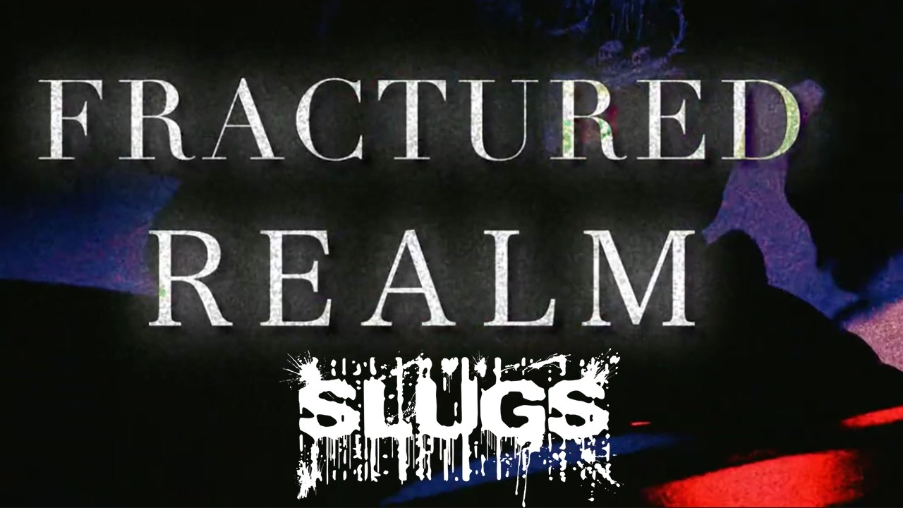 SLUGS - FRACTURED REALM [OFFICIAL MUSIC VIDEO] (2026) SW EXCLUSIVE