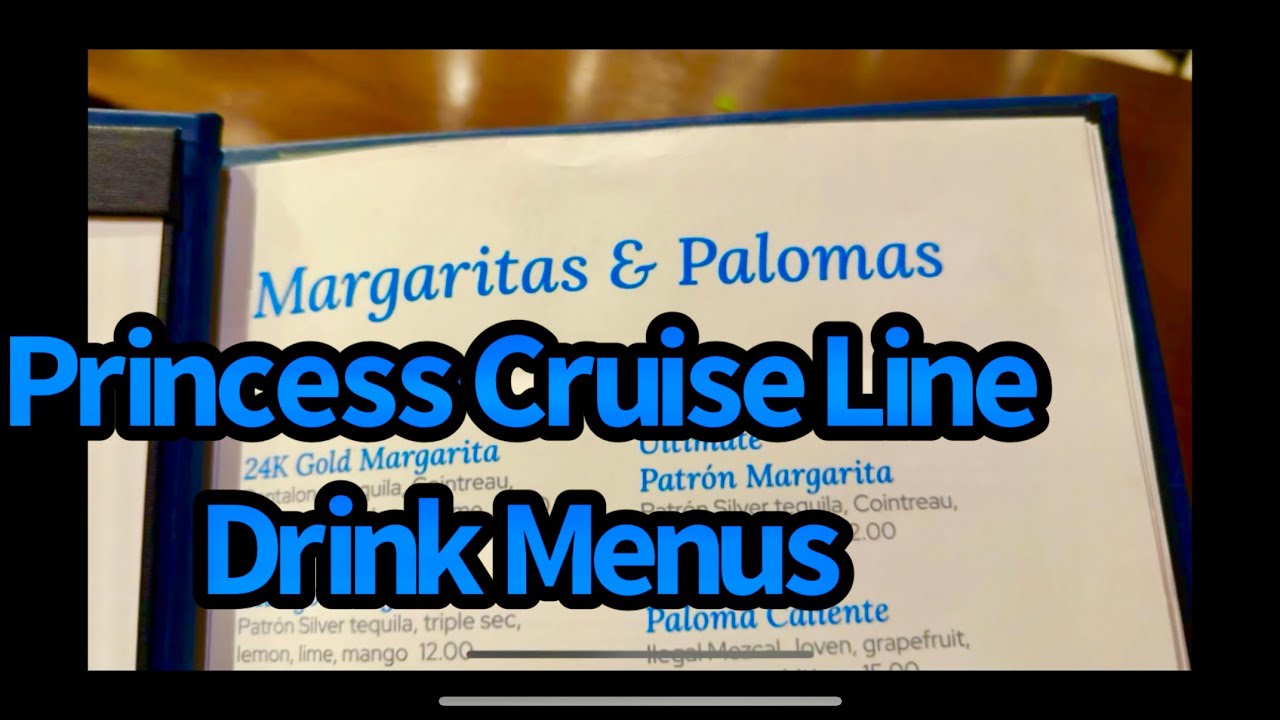 Princess Cruise Line Drink Menus - The Bar Menu of 5 Restaurants and Lounges - 2025 Grand Princess