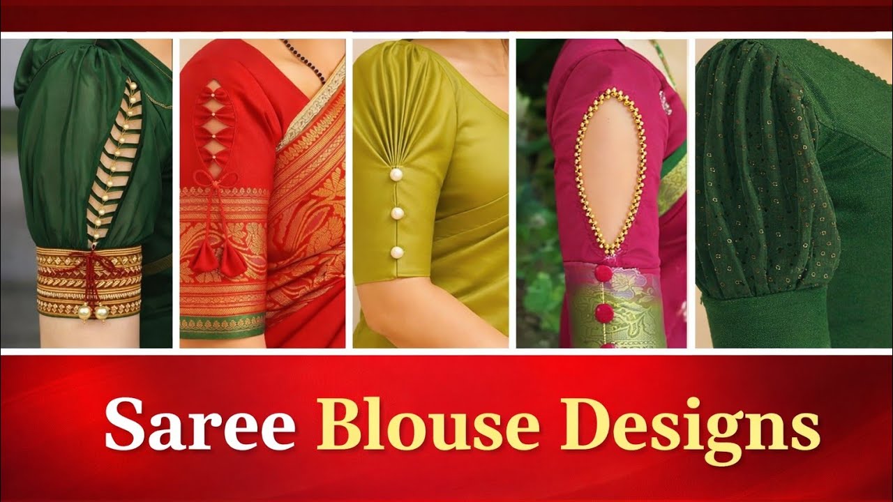 Latest Saree Blouse Sleeve Designs 2026 | Stylish & Trendy Blouse Ideas