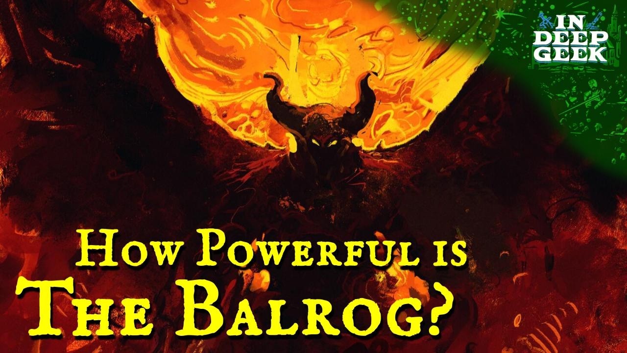 How Powerful was Durin's Bane?