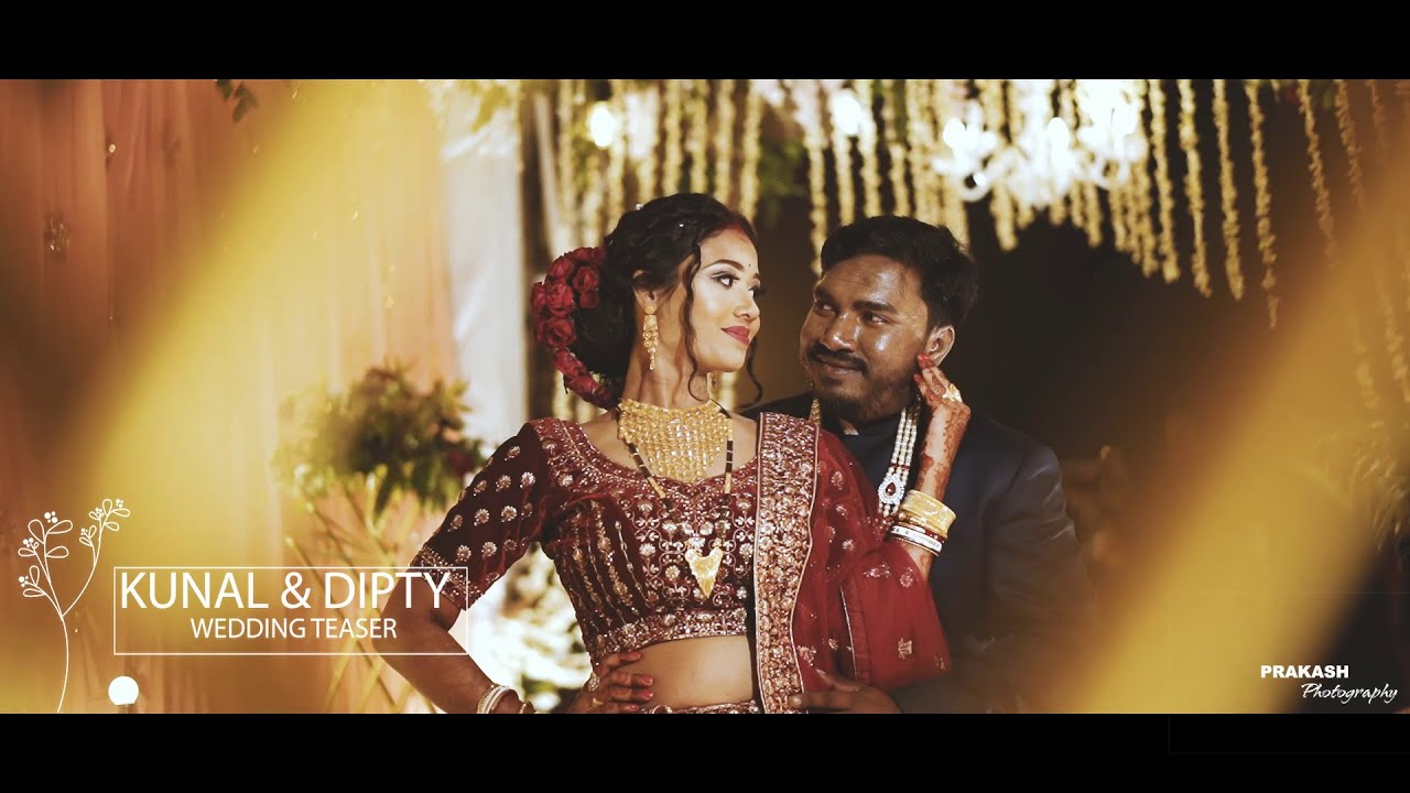KUNAL & DIPTY II BEST WEDDING TEASER II BAHARAGORA