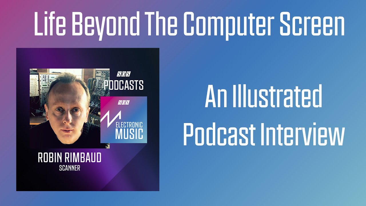 Robin Rimbaud - Scanner | Podcast