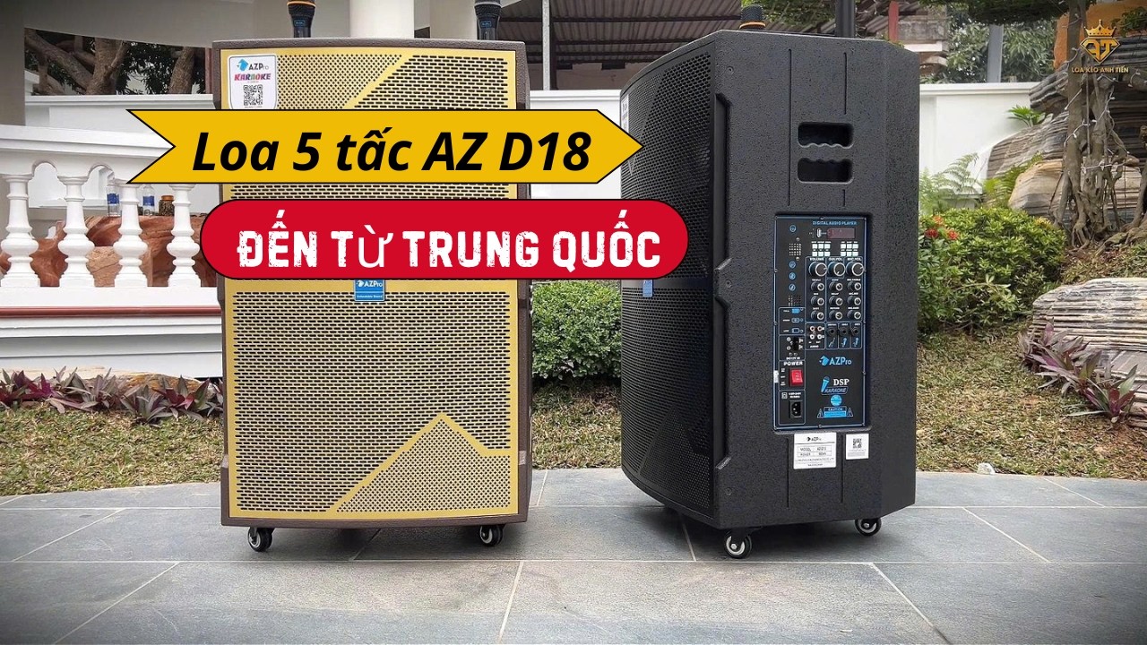 Loa 5 tấc AZPro AZ D18 đỉnh cao đến từ Trung Quốc
