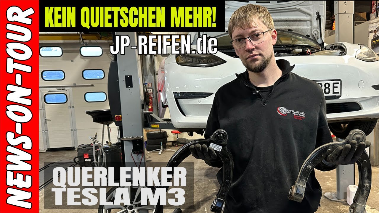 Querlenker getauscht: Tesla Model 3 Performance (60.000 km). Kein Quietschen mehr dank JP-Reifen.de