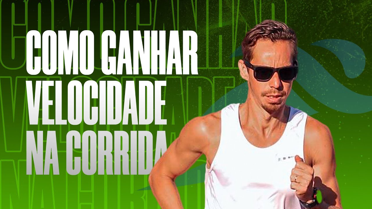 COMO GANHAR VELOCIDADE NA CORRIDA
